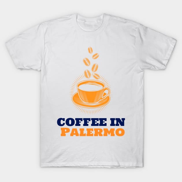 Palermo & Coffee T-Shirt by ArtDesignDE